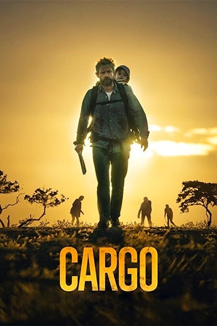 Cargo [HD] (2018)