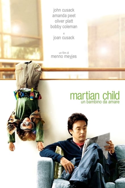 Martian child – Un bambino da amare (2007)