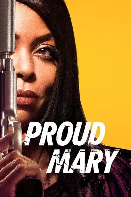 Proud Mary [HD] (2018)