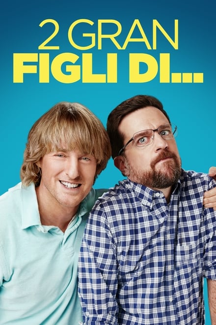 2 gran figli di… [HD] (2017)