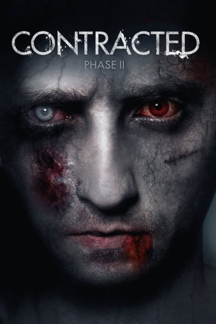 Contracted – Fase II [HD] (2015)