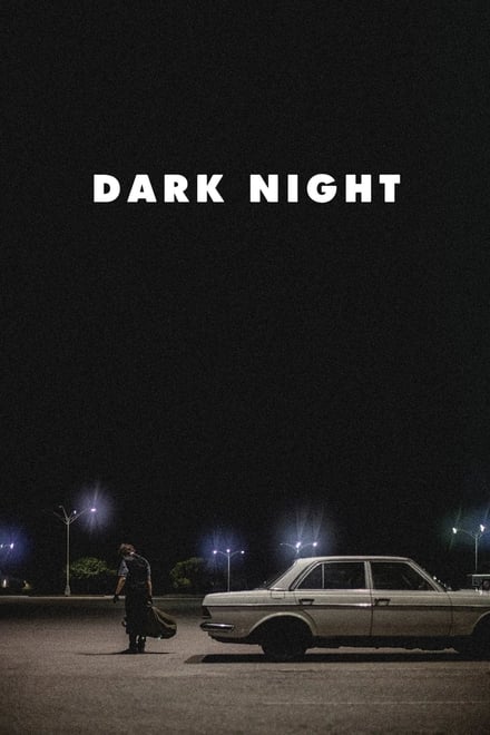 Dark Night (2016)