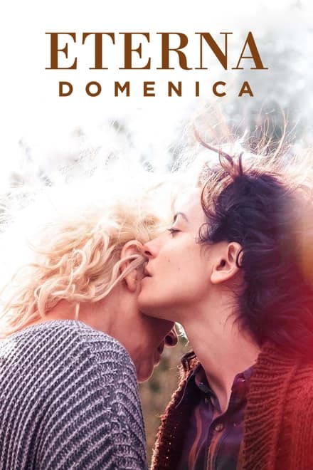 Eterna Domenica [HD] (2018)