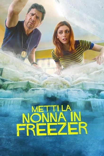 Metti la nonna in freezer (2018) [HD]