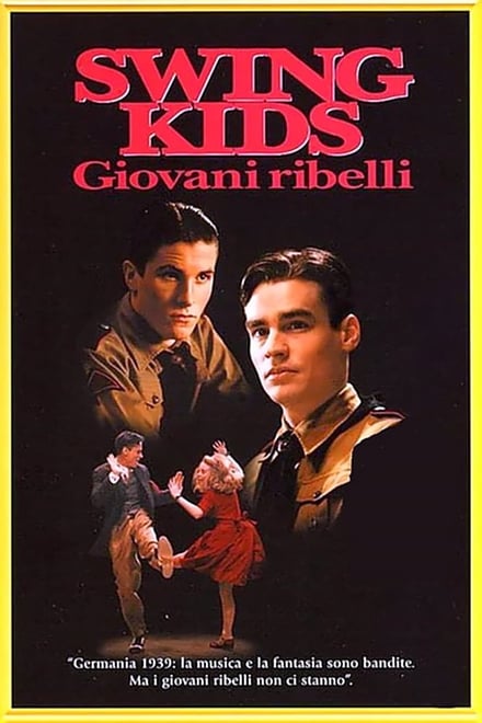 Swing Kids – Giovani ribelli [HD] (1993)