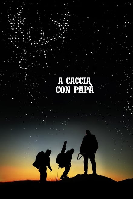 A caccia con papà [HD] (2018)