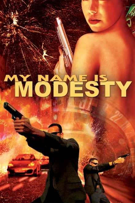 Il mio nome è Modesty (2004)