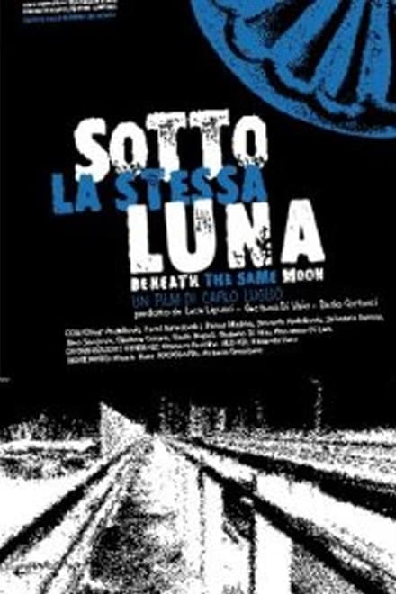 Sotto la stessa luna (2006)