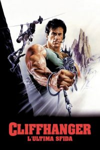 Cliffhanger – L’ultima Sfida [HD] (1993)