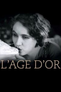 L’Age d’Or (1930)