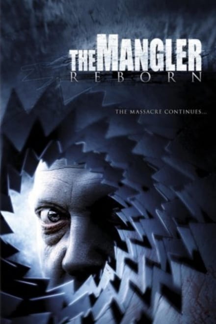 The Mangler Reborn [HD] (2005)