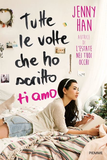 Tutte le volte che ho scritto ti amo [HD] (2018)