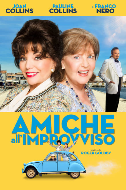 Amiche all’improvviso [HD] (2017)