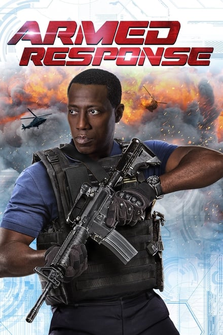 Armed Response [HD] (2017)