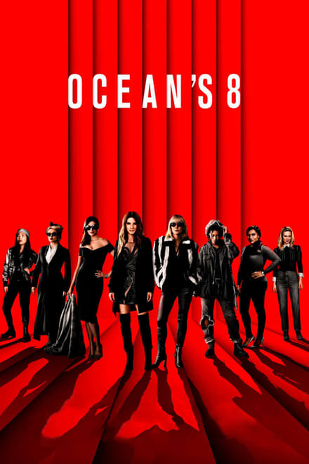 Ocean’s 8 [HD] (2018)