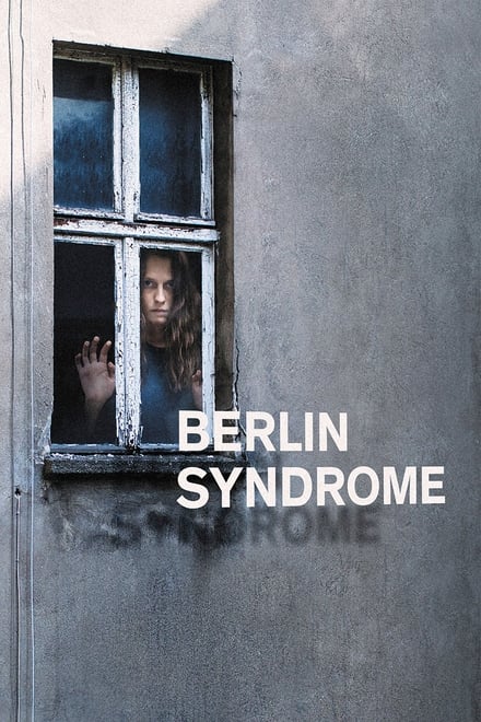 Berlin Syndrome [HD] (2017)