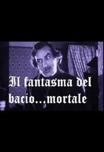 Il fantasma del bacio… Mortale (1921)