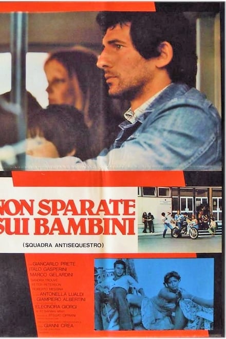 Non sparate sui bambini – Squadra antisequestro (1978)