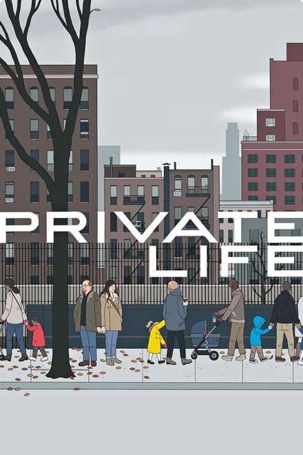 Private Life [HD] (2018)