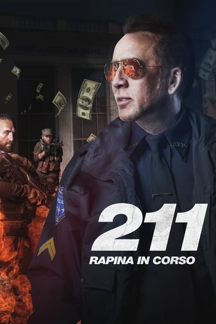 211 – Rapina in corso [HD] (2018)