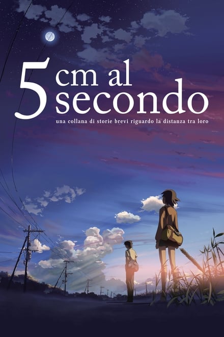 5 Centimetri al Secondo [HD] (2007)