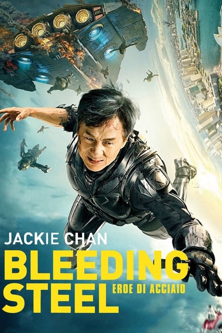 Bleeding Steel – Eroe di acciaio [HD] (2017)