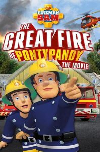 Sam il pompiere – Il grande incendio a Ponty Pandy (2009)