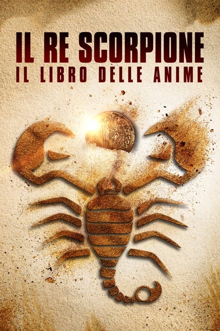 Il Re Scorpione 5 – Il libro delle anime [HD] (2018)