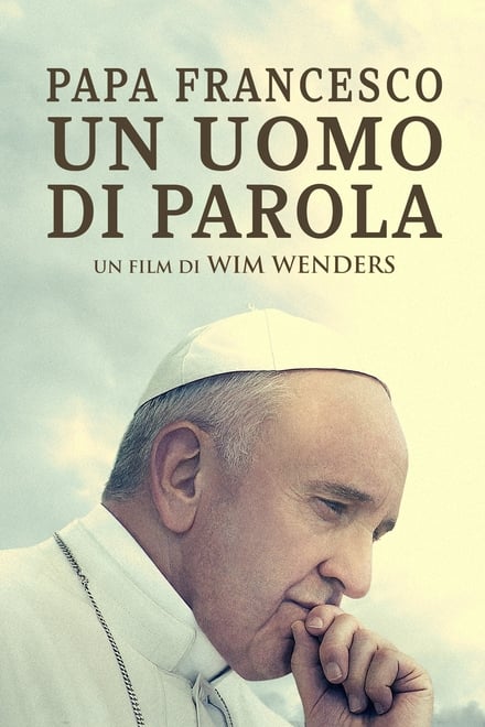 Papa Francesco – Un uomo di parola [HD] (2018)