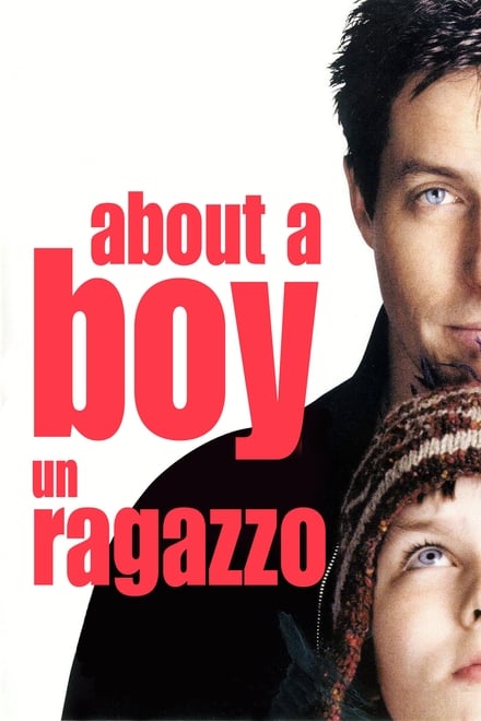 About a Boy – Un Ragazzo [HD] (2002)