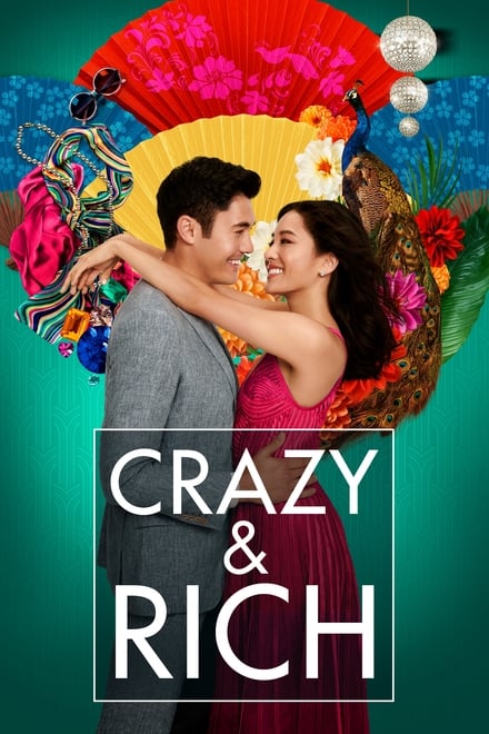 Crazy & Rich [HD] (2018)