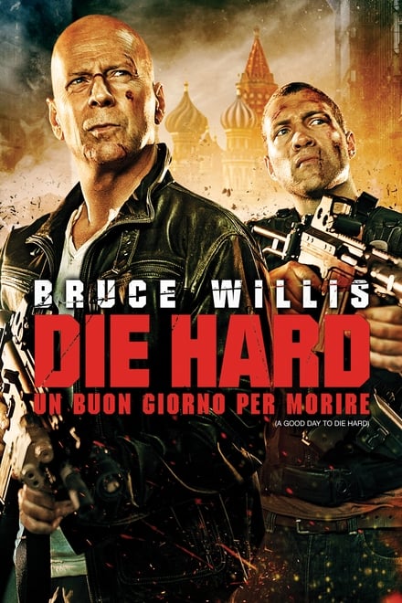 Die Hard 5 – Un buon giorno per morire [HD] (2013)