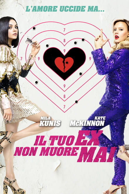 Il tuo ex non muore mai [HD] (2018)