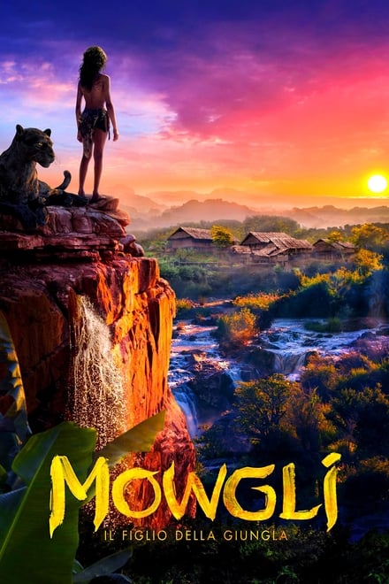 Mowgli – Il Figlio della Giungla [HD] (2018)