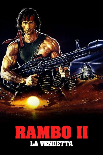 Rambo 2 – La vendetta [HD] (1985)