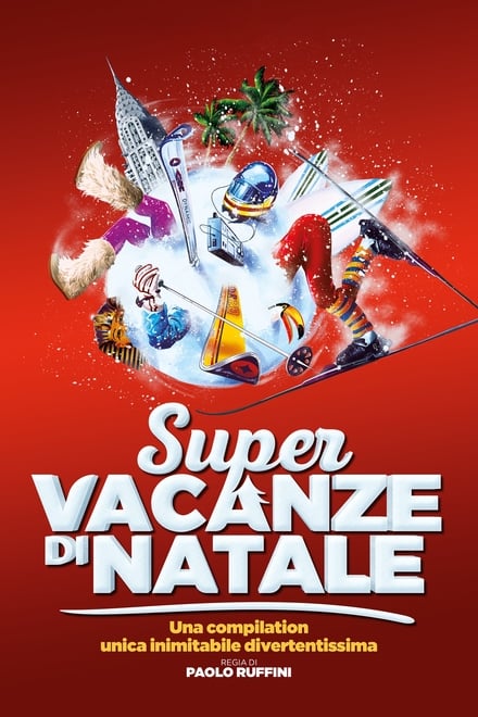 Super Vacanze di Natale (2017)