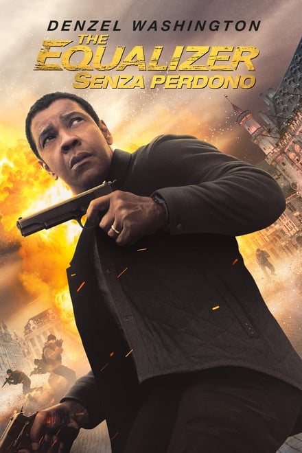 The Equalizer 2 – Senza perdono [HD] (2018)