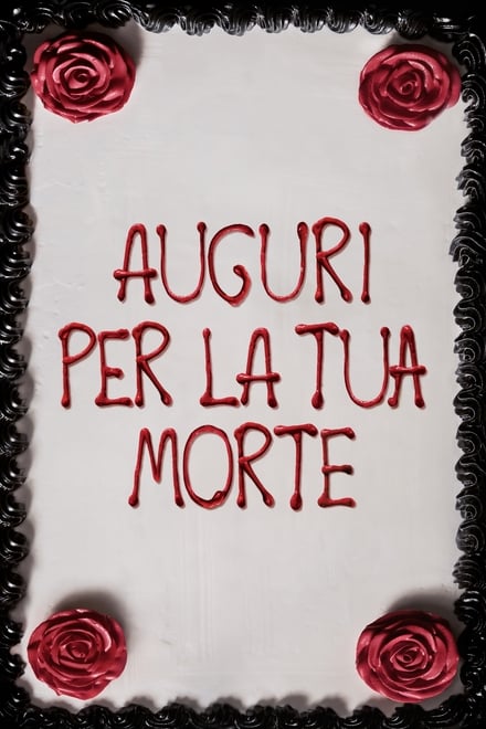 Auguri per la tua morte [HD] (2017)