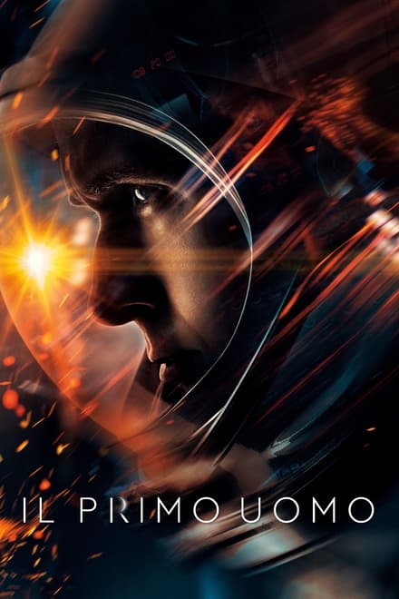 First Man – Il primo uomo [HD] (2018)