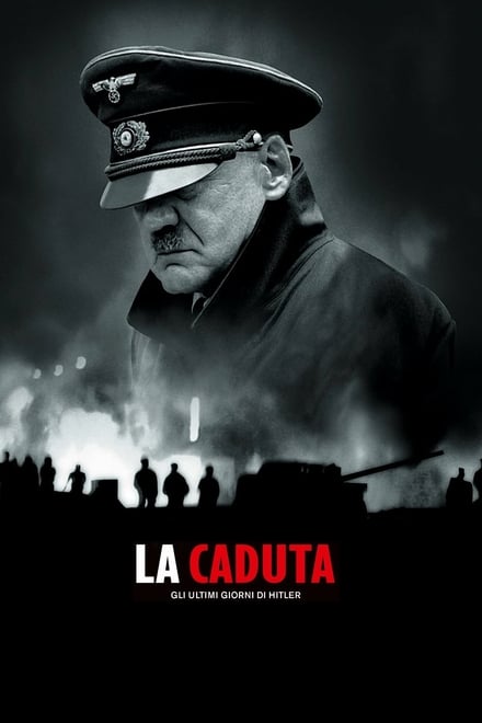 La caduta – Gli ultimi giorni di Hitler [HD] (2004)