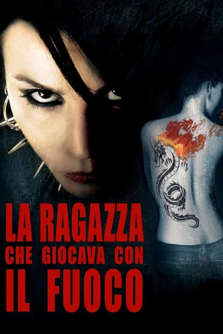 La ragazza che giocava con il fuoco [HD] (2009)