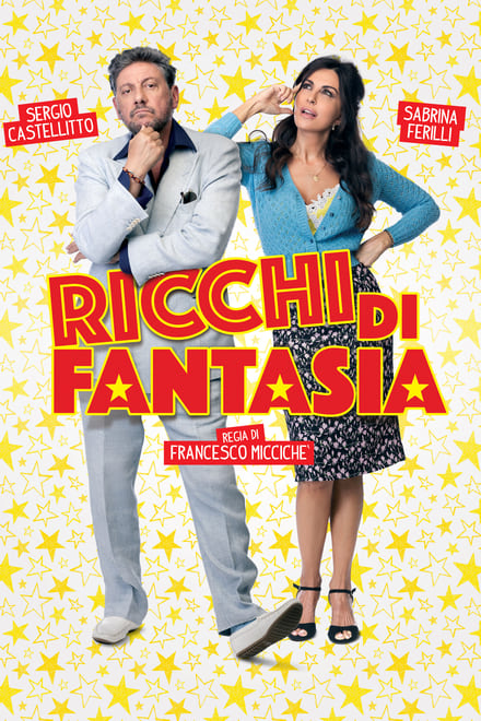 Ricchi di fantasia [HD] (2018)