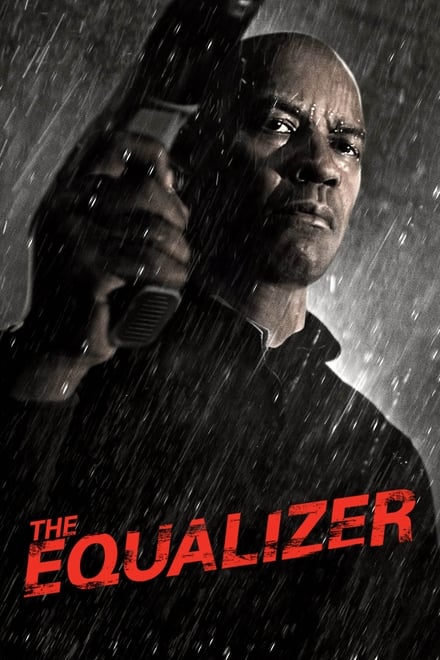 The Equalizer – Il vendicatore [HD] (2014)