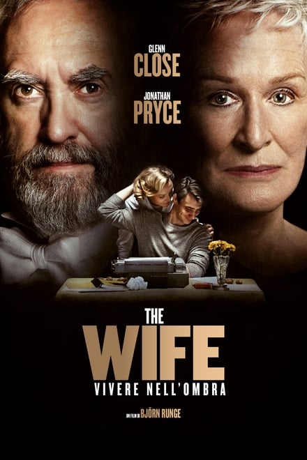 The Wife – Vivere nell’ombra [HD] (2017)