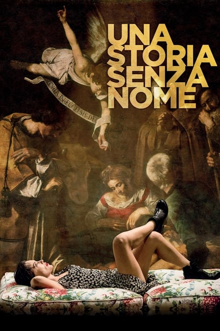 Una storia senza nome [HD] (2018)