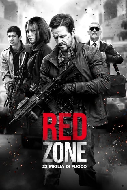 Red Zone – 22 miglia di fuoco [HD] (2018)