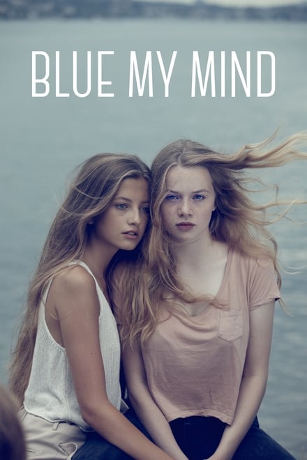 Blue My Mind – Il segreto dei miei anni [HD] (2017)