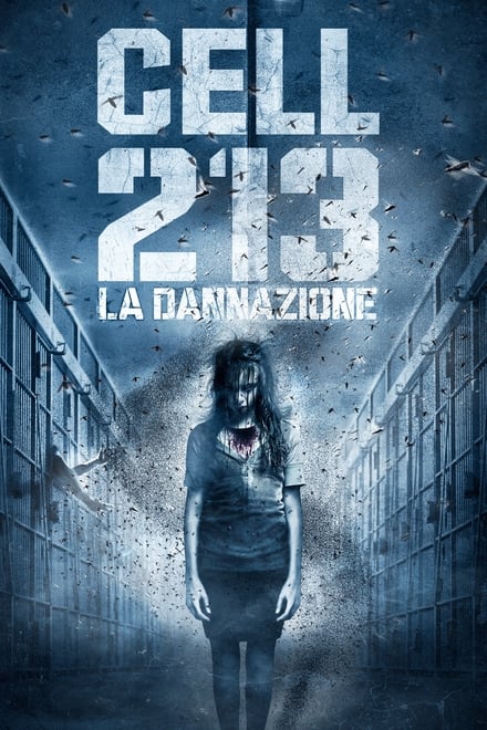 Cell 213 – La dannazione [HD] (2011)