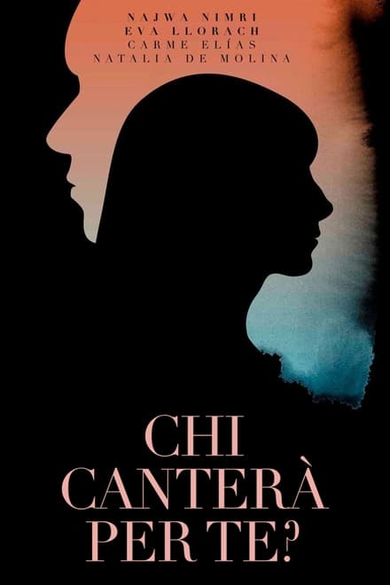 Chi canterà per te? [HD] (2018)