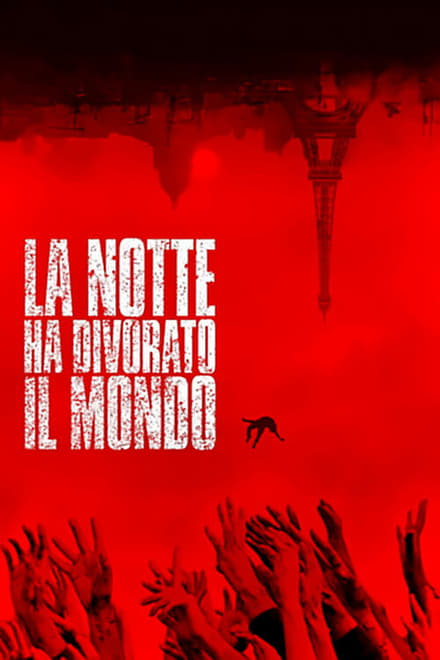 La notte ha divorato il mondo [HD] (2018)